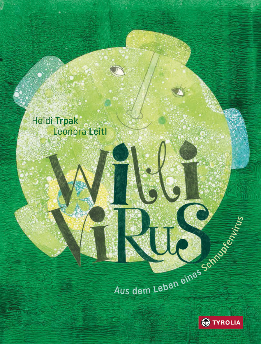 »Willi Virus« - Tyrola