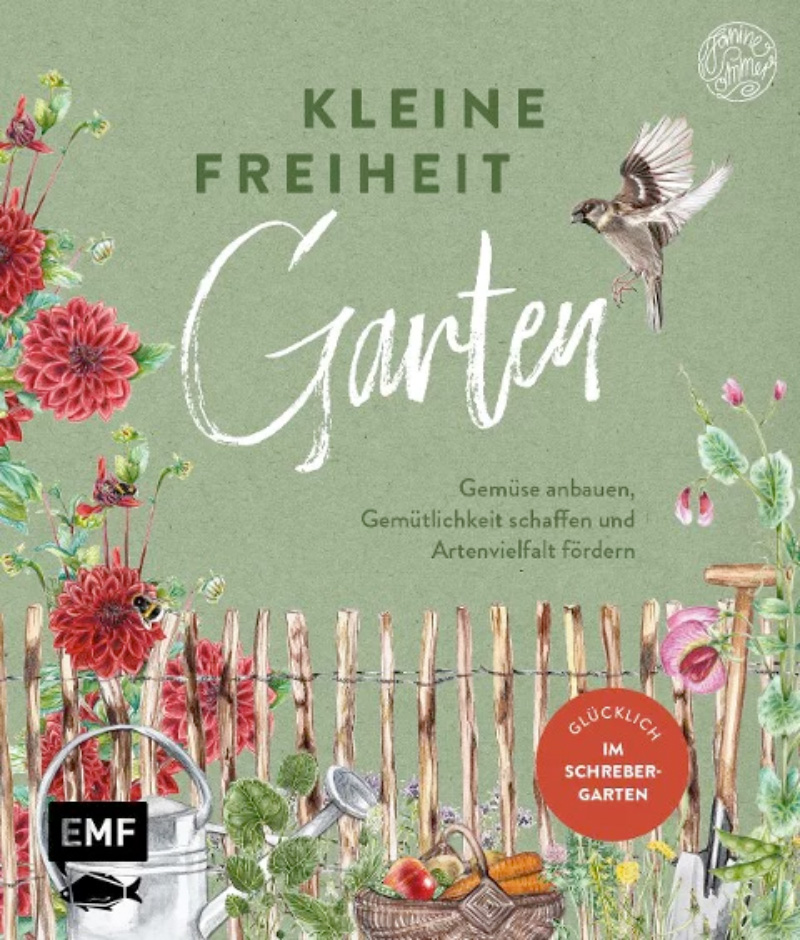 »Kleine Freiheit Garten - Glücklich im Schrebergarten« — EMF