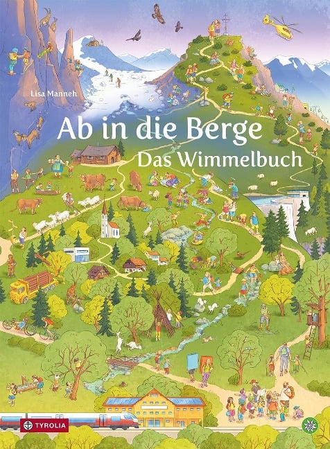 »Ab in die Berge. Das Wimmelbuch« — TYROLIA