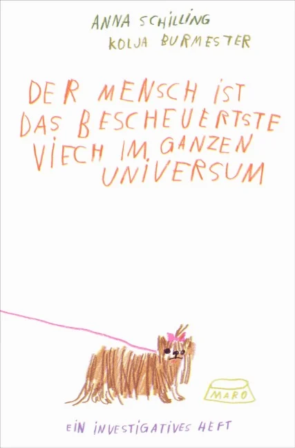 »Der Mensch ist das bescheuertste Viech im ganzen Universum« — MARO