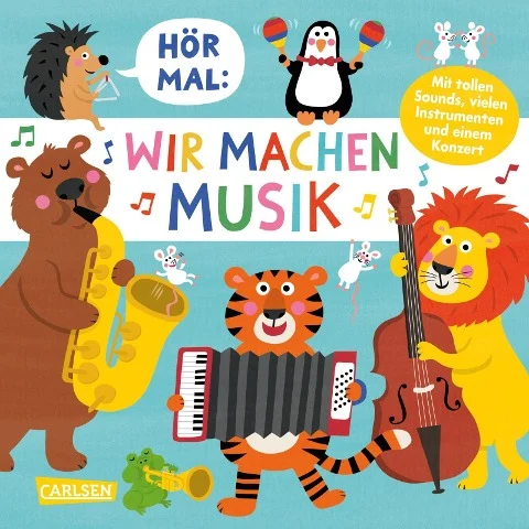 »Hör mal (Soundbuch): Wir machen Musik« — CARLSEN