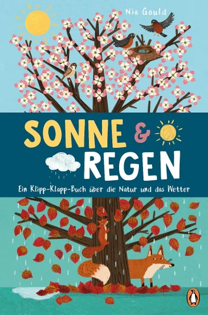 »Sonne & Regen - Ein Klipp-Klapp-Buch über die Natur und das Wetter«  — PENGUIN JUNIOR