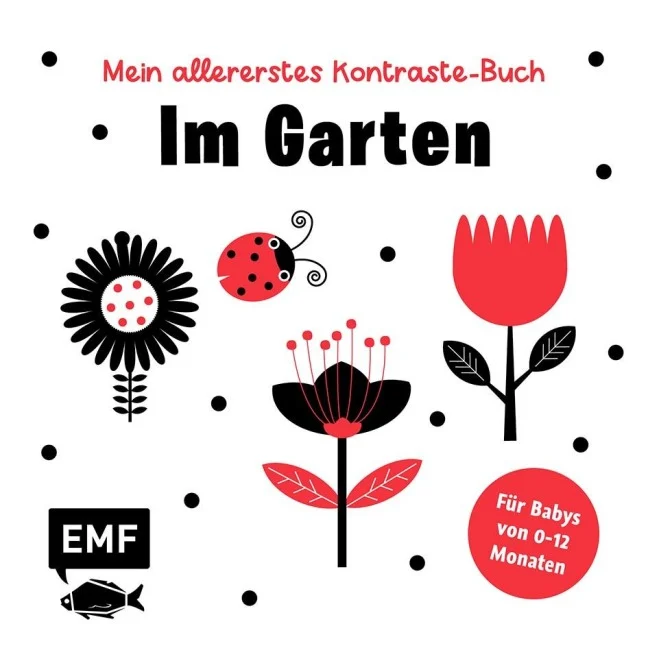 »Mein allererstes Kontraste-Buch: Im Garten« — EDITION MICHAEL FISCHER