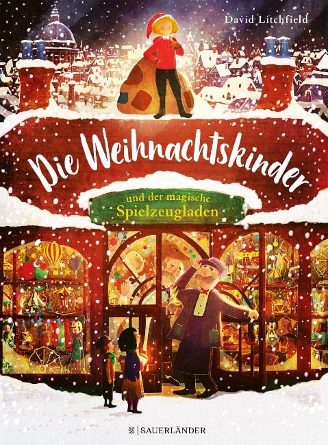 »Die Weihnachtskinder und der magische Spielzeugladen« — FISCHER SAUERLÄNDER