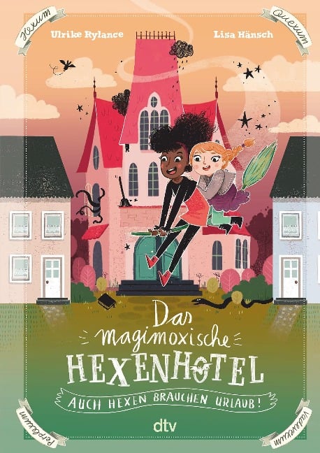 »Das magimoxische Hexenhotel - Auch Hexen brauchen Urlaub (Band 1)« — DTV