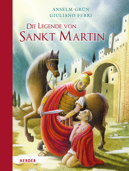 »Die Legende von Sankt Martin« — HERDER