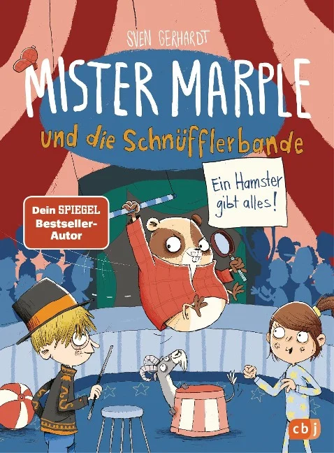 »Mister Marple und die Schnüfflerbande - Ein Hamster gibt alles!« — CBJ