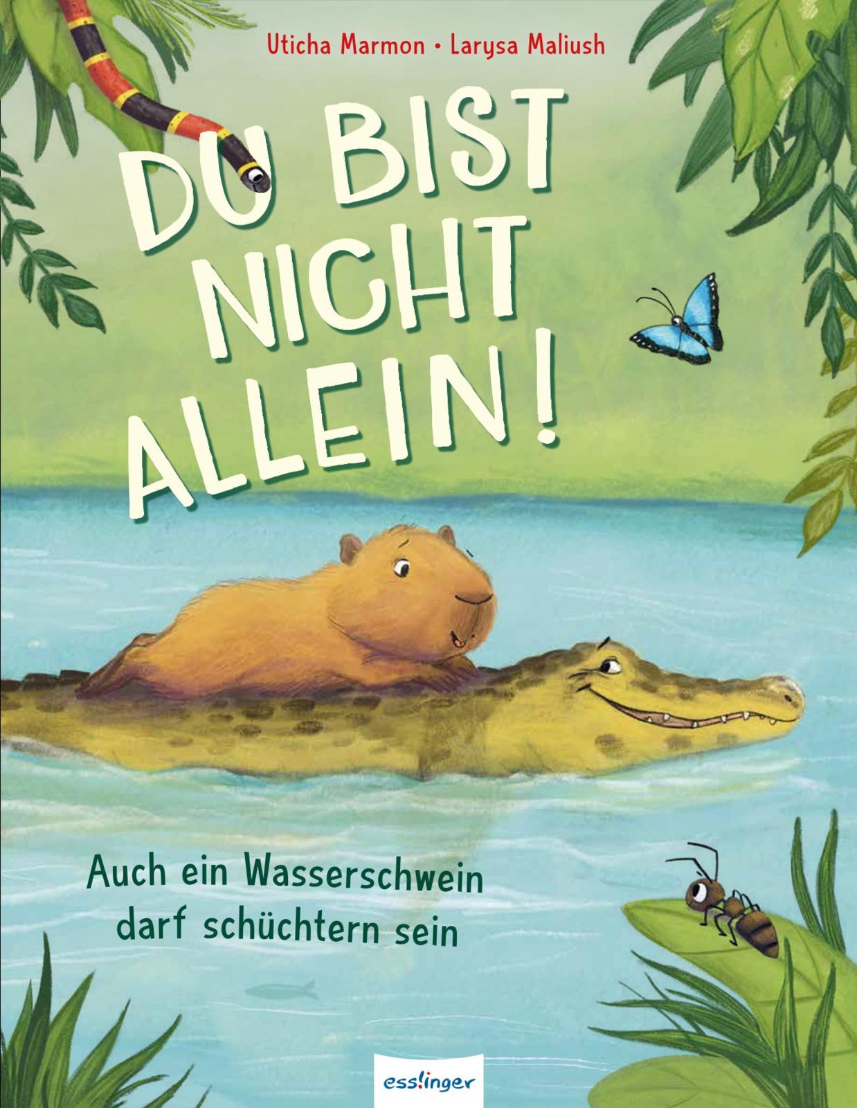 »Du bist nicht allein! Auch ein Wasserschwein darf schüchtern sein«  — ESSLINGER