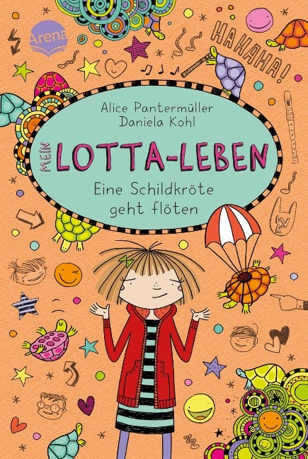 »Mein Lotta-Leben. Eine Schildkröte geht flöten« — ARENA