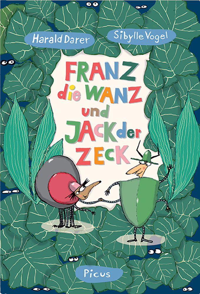 »Franz, die Wanz und Jack, der Zeck« — PICUS