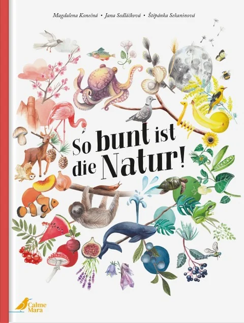 »So bunt ist die Natur!« — CALMEMARA