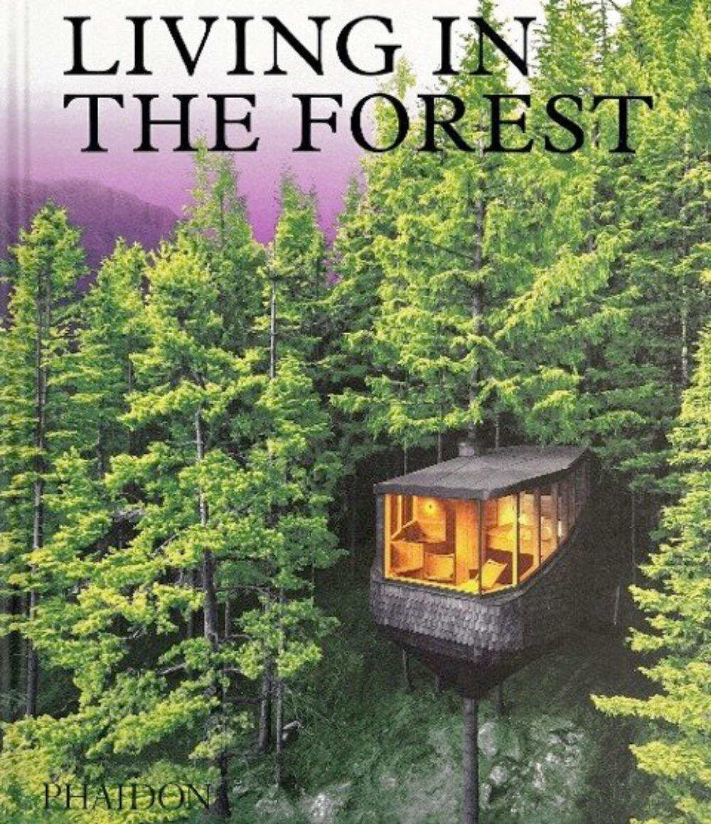 »Living in the Forest« — PHAIDON