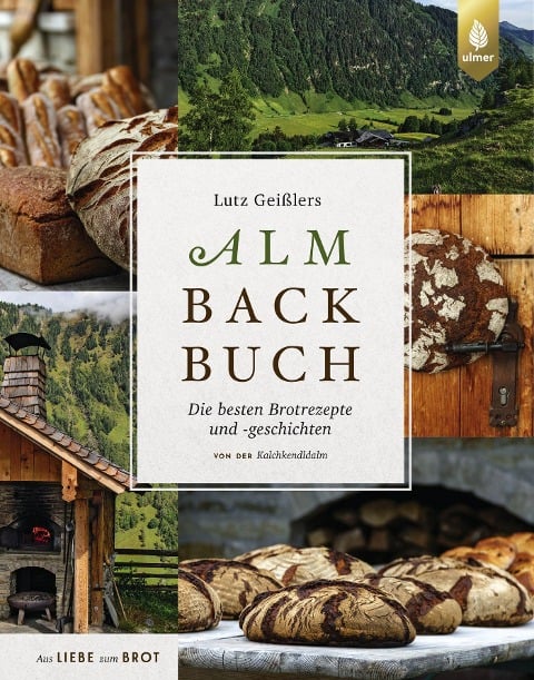 »Lutz Geißlers Almbackbuch« — EUGEN ULMER
