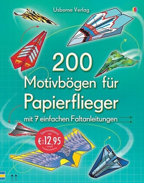 »200 Motivbögen für Papierflieger«  — USBORNE