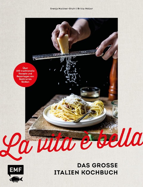»La vita è bella - Das große Italien Kochbuch«  — EDITION MICHAEL FISCHER