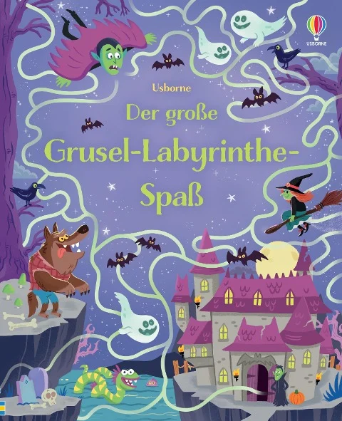 »Der große Grusel-Labyrinthe-Spaß« — USBORNE