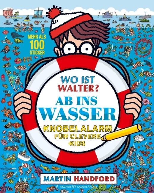 »Wo ist Walter? Ab ins Wasser« — FISCHER SAUERLÄNDER