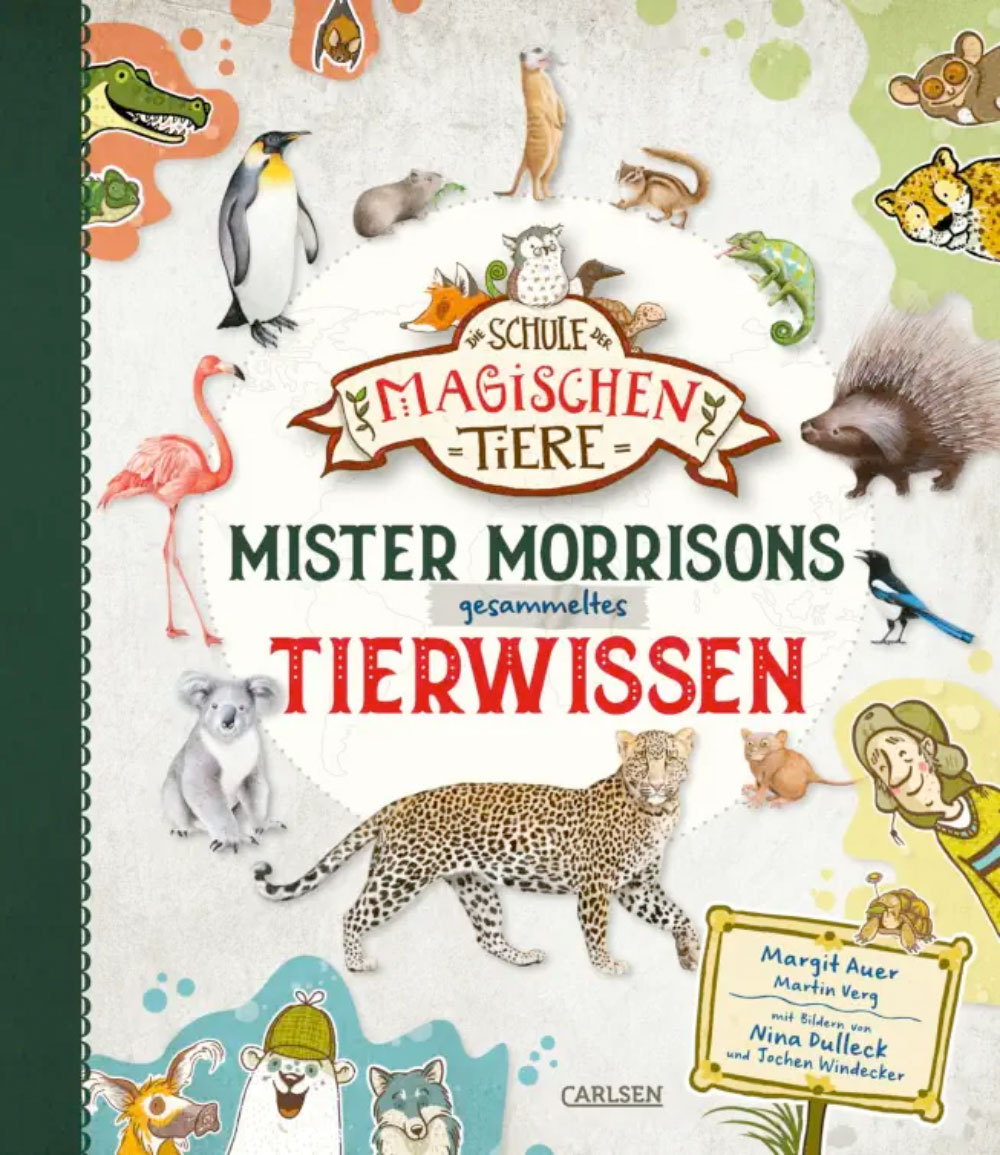 »Die Schule der magischen Tiere: Mister Morrisons gesammeltes Tierwissen« — CARLSEN