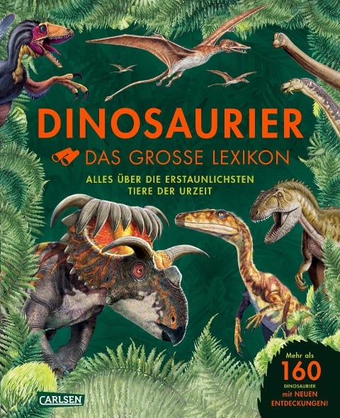 »Dinosaurier - Das große Lexikon« — CARLSEN