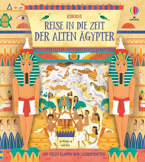 »Reise in die Zeit der alten Ägypter«  — USBORNE