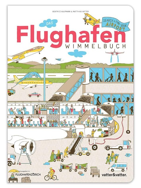 »Das Flughafen Wimmelbuch« — VATTER & VATTER