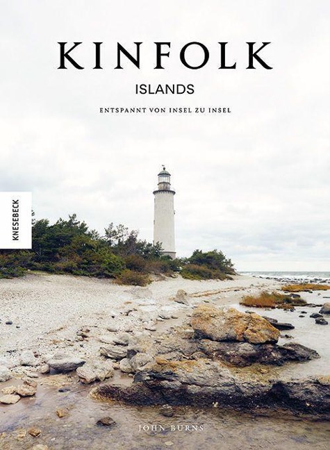 »Kinfolk Islands« — KNESEBECK