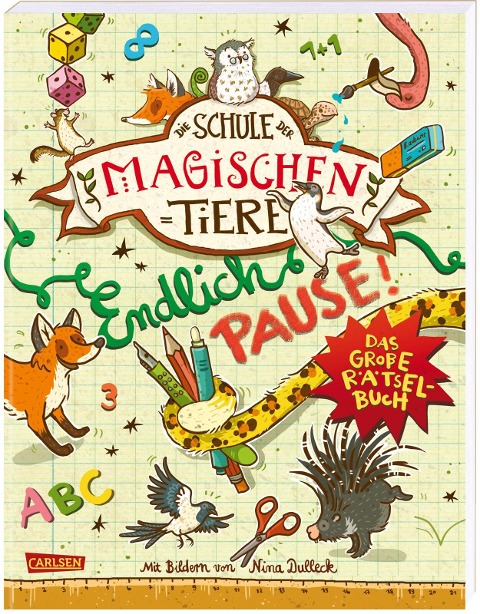 »Die Schule der magischen Tiere: Endlich Pause! Das große Rätselbuch (Band 1)« — CARLSEN