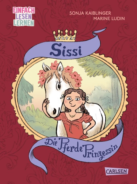 »Sissi: Die Pferde-Prinzessin« — CARLSEN