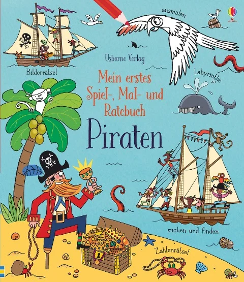 »Mein erstes Spiel-, Mal- und Ratebuch: Piraten« — USBORNE