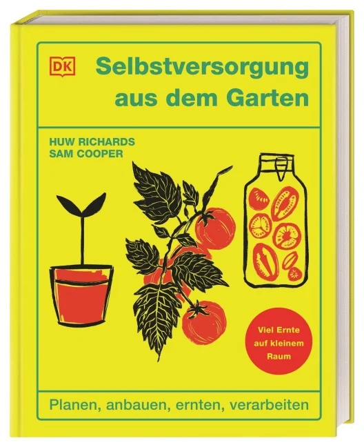 »Selbstversorgung aus dem Garten« — DORLING KINDERSLEY