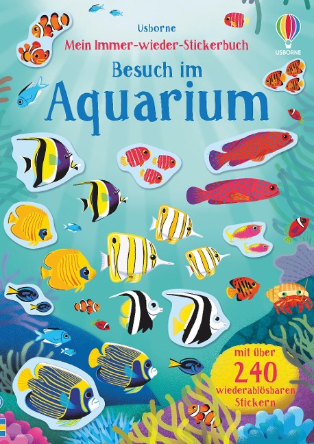 »Mein Immer-wieder-Stickerbuch: Besuch im Aquarium« — USBORNE