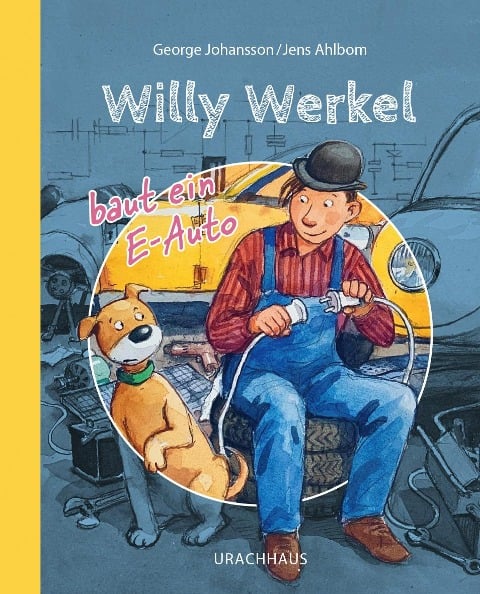 »Willy Werkel baut ein E-Auto« — URACHHAUS/GEISTESLEBEN