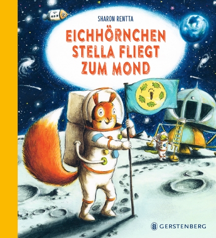»Eichhörnchen Stella fliegt zum Mond« — GERSTENBERG