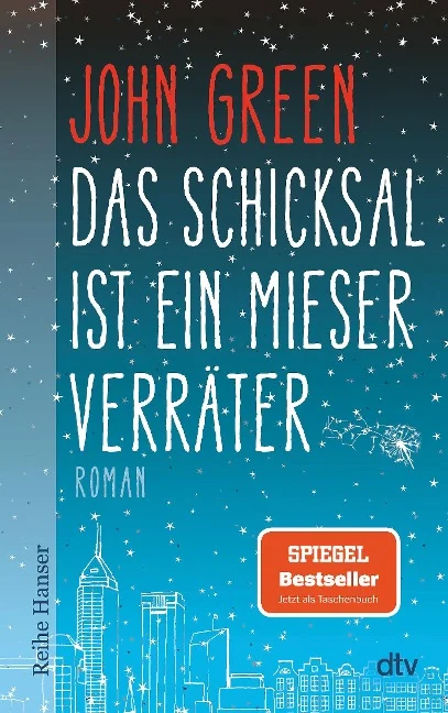 »Das Schicksal ist ein mieser Verräter« — DTV