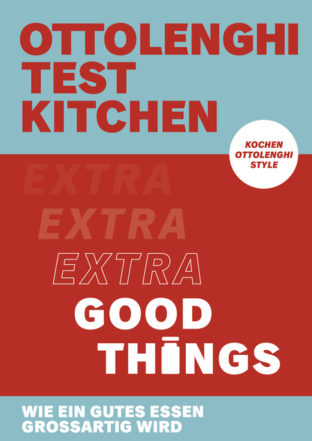 »Ottolenghi Test Kitchen - Extra good things« — DORLING KINDERSLEY