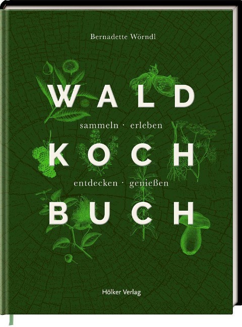 »DAS WALD-KOCHBUCH«  — HOELKER