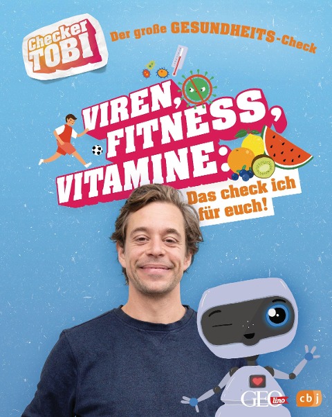 »Checker Tobi - Der große Gesundheits-Check: Viren, Fitness, Vitamine - Das check ich für euch!« — CBJ
