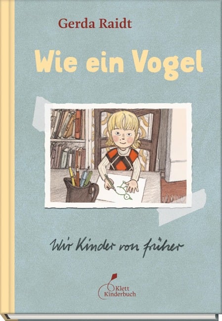 »Wie ein Vogel. Kindheitserlebnisse aus der DDR: poetisch erzählt, wunderschön illustriert.« — KLETT KINDERBUCH