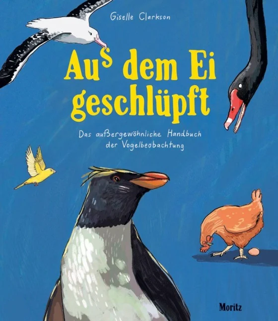 »Aus dem Ei geschlüpft« — MORITZ